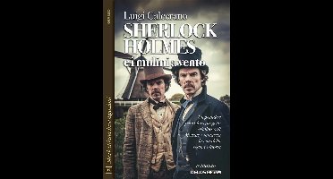 Sherlockiana Investigazioni 12 - Sherlock Holmes e i mulini a vento