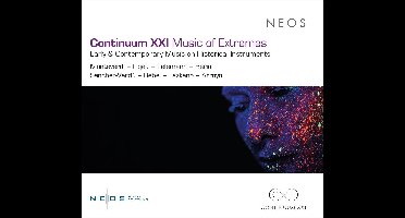 Continuum XXI, Ferdinand Viconcaij & Ziggy Docherty - Continuum XXI Music Of Extremes: Early & Contemporary Music On Historical Instruments (CD)