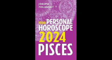 Pisces 2024: Your Personal Horoscope