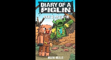 Diary of a Piglin 15 - Diary of a Piglin Book 15