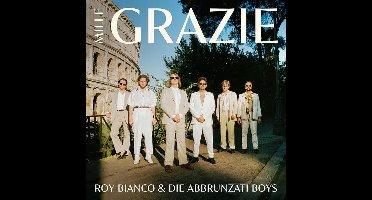 Roy & Die Abbrunzati Boys Bianco - Mille Grazie (CD)