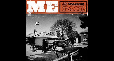 ME (Minco Eggersman) - The Wagon Fair (CD)