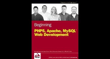 Beginning PHP5, Apache, and MySQL Web Development