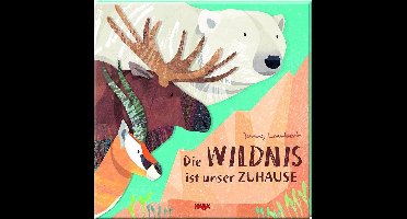 HABA Buch - Die Wildnis ist unser Zuhause