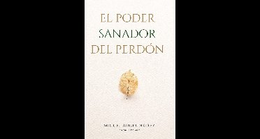 El poder sanador del perdón