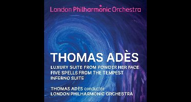 London Philharmonic Orchestra & Thomas Adès - Thomas Adès Orchestral Suites (CD)