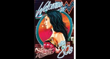 Wonder Woman 1984 Welcome To The 80s Poster 61x91.5cm