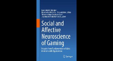 Social and Affective Neuroscience of Gaming