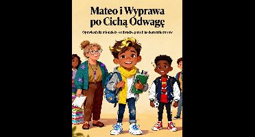 Mateo i Wyprawa po Cichą Odwagę