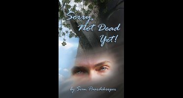 Sorry, Not Dead Yet!