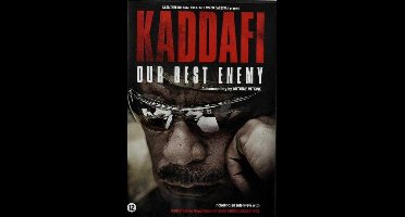 Kaddafi - Our Best Enemy (DVD)