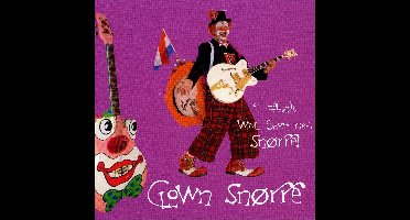 Clown Snorre -'T Zingt Wel Snor Met Snorre
