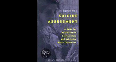 The Practical Art of Suicide Assessment