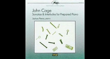 Cage: Sonatas and Interludes for Prepared Piano / J Pierce