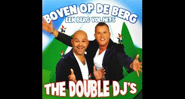 Boven Op De Berg: Een Berg Vol Hits