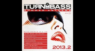 Turn Up The Bass - Summer Anthems