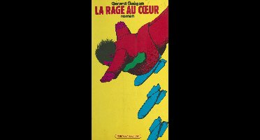 La Rage au cœur