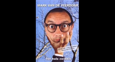 Mark Van De Veerdonk-Het Hele Zwikkie