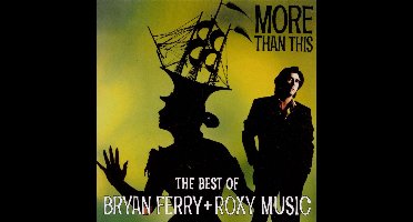More Than This Best of... von Bryan & Roxy Music Ferry