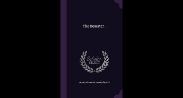 The Deserter ..