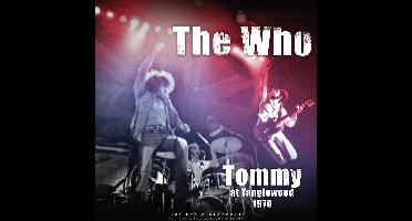 The Who - Tommy At Tanglewood 1970