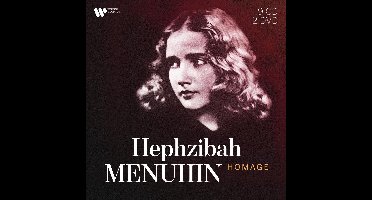 Hephzibah Menuhin Homage (9CD + 2 DVD)