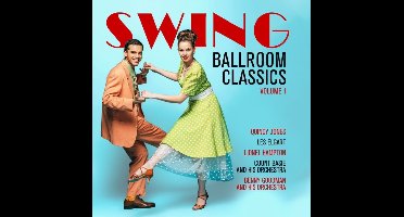 Various Artists - Ballroom Swing Classics Vol. 1