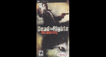 Dead to Rights: Reckoning