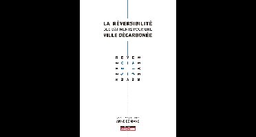 La réversibilité des bâtiments pour une ville décarbonée