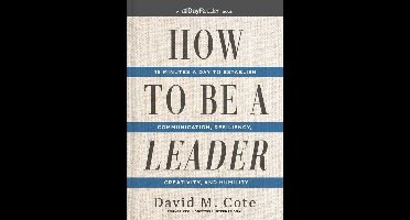 How to Be a Leader