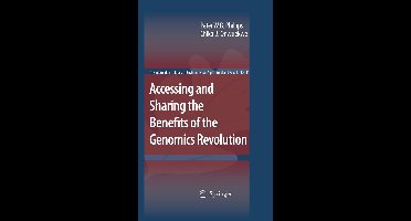 Accessing And Sharing The Benefits Of The Genomics Revolution