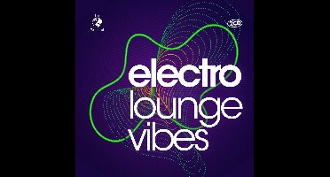 Electro Lounge Vibes