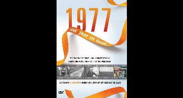 1977 Uw jaar in beeld