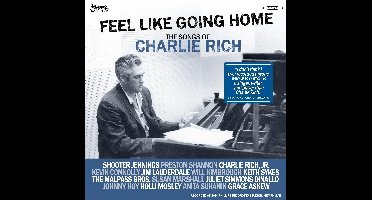 Feel Like Going Home (The Songs Of Charlie Rich)