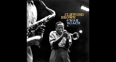 Clifford Brown & Max Roach