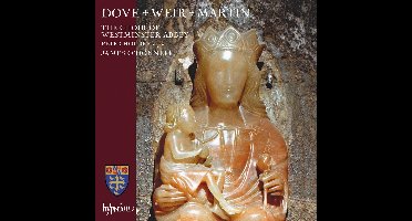 Judith Weir, Matthew Martin, The Choir Of Westminster Abbey, Peter Holder, James O'Donnell - Dove, Weir, Martin (CD)