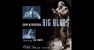 Jimmy Witherspoon Feat. Hal Singer - Big Blues (CD)