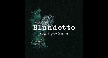 Blundetto - Cousin Zaka, Vol I (CD)
