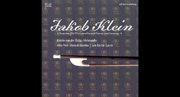 Kristin Von Der Golz & Hille Perl - Klein: Six Sonatas For Violoncello & Basson Continuo (CD)
