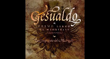 La Compagnia Del Madrigale - Gesualdo: Primo Libro Di Madrigali (CD)