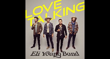 Eli Young Band - Love Talking (CD)
