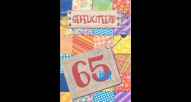 Wenskaart Gefeliciteerd 65 Jaar - D4398/179 - Luxe verjaardagskaart - 12x17cm - Gevouwen Wenskaart inclusief envelop - Leeftijdskaart