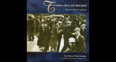 Various Artists - Troubles They Are But Few (CD)