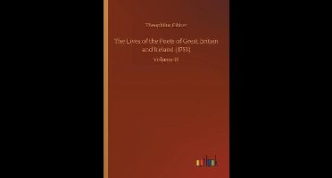 The Lives of the Poets of Great Britain and Ireland (1753)