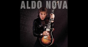 Best of Aldo Nova: Greatest Hits Series