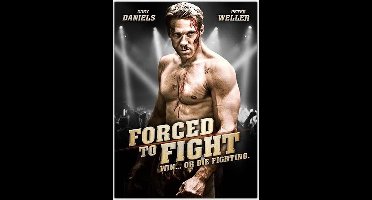 Forced To Fight