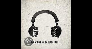 Give 'em All A Big Fat Li