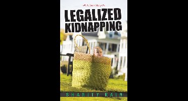 Legalized Kidnapping