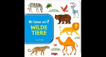 Wo leben wir? Wilde Tiere¹