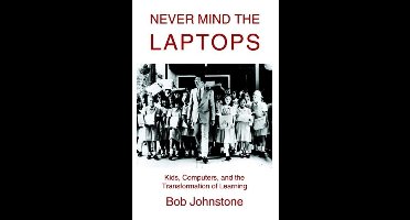 Never Mind the Laptops